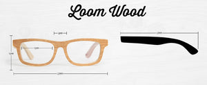 Proof Loom Wood Prescription Collection - humanity : style with a conscience